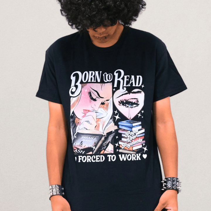 Born To Read, Forced To Work Tee - Fire Inside Me - 