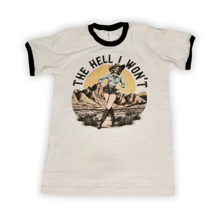 The Hell I Wont Ringer Tee - Fire Inside Me - 